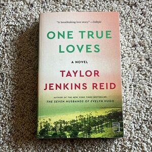 One True Loves by Taylor Jenkins Reid